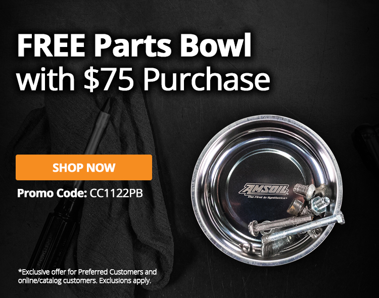Free Parts Bowl with $75 Purchase